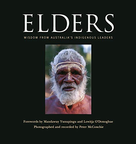 Elders: Wisdom from Australia's Indigenous Leaders von Cambridge University Press